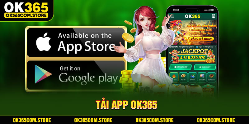 Các bước tải app OK365 rất dễ dàng và nhanh chóng Các bước tải app OK365 rất dễ dàng và nhanh chóng